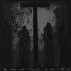 Stutthof : Brotherhood of Drakkonian Royal Blood